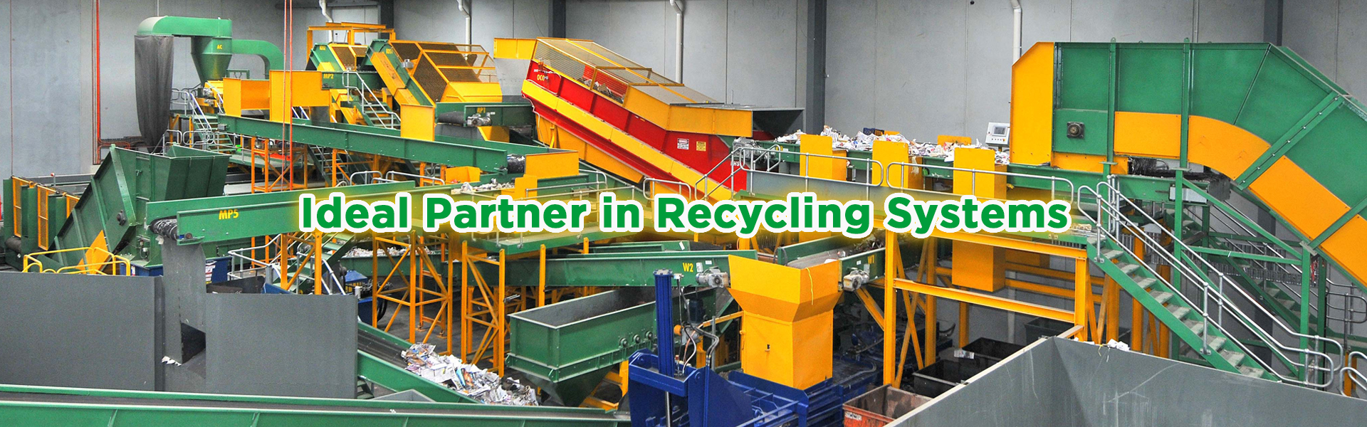 Ideal Partner in Recycling Systems